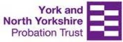 York & North Yorkshire Probation Trust York & North Yorkshire Probation Trust